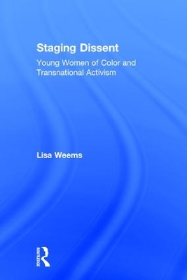 Staging Dissent by Lisa Weems