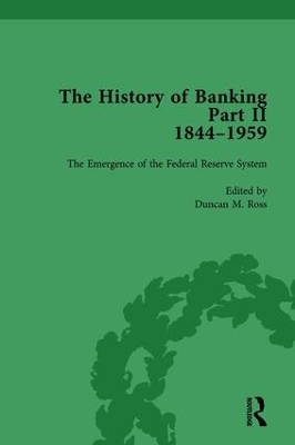 The History of Banking II, 1844-1959 Vol 9 book