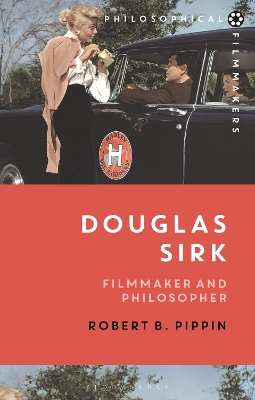 Douglas Sirk: Filmmaker and Philosopher book