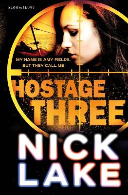Hostage Three by Nick Lake