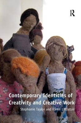 Contemporary Identities of Creativity and Creative Work book