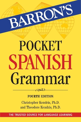 Pocket Spanish Grammar by Christopher Kendris