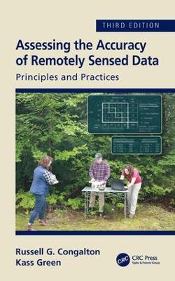 Assessing the Accuracy of Remotely Sensed Data by Russell G. Congalton