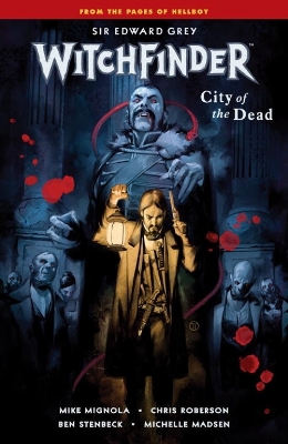 Witchfinder Volume 4: City Of The Dead book