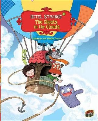 Hotel Strange 4: The Ghosts In The Clouds by Ferrier Katherine
