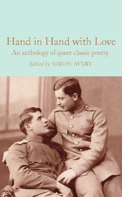 Hand in Hand with Love: An Anthology of Queer Classic Poetry book
