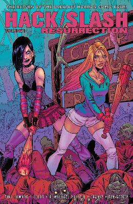 Hack/Slash: Resurrection Volume 1 book