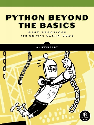 Beyond the Basic Stuff with Python: Best Practices for Writing Clean Code book