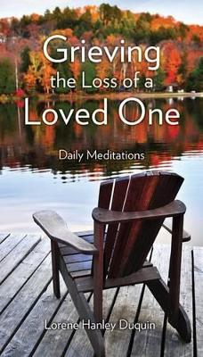 Grieving the Loss of a Loved One book