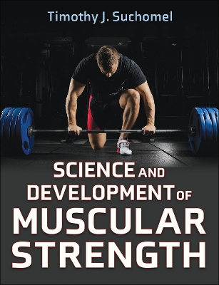 Science and Development of Muscular Strength book