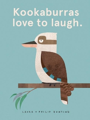 Kookaburras Love to Laugh. book