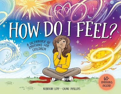 How Do I Feel?: A dictionary of emotions for children book