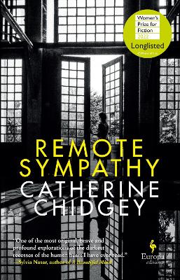 Remote Sympathy: LONGLISTED FOR THE WOMEN'S PRIZE FOR FICTION 2022 by Catherine Chidgey