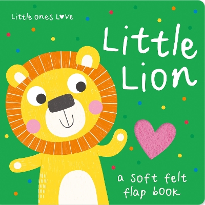 Little Ones Love Little Lion book