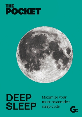 The Pocket Deep Sleep: Maximize your most restorative sleep cycle book
