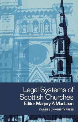 Legal Systems of Scottish Churches book