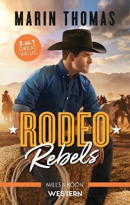 Rodeo Rebels/Rodeo Daddy/The Bull Rider's Secret/A Rodeo Man's P book