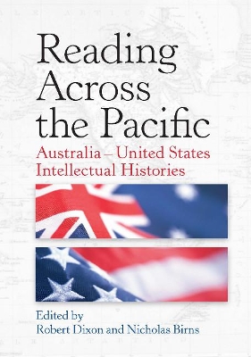 Reading Across the Pacific: Australia-United States Intellectual Histories book