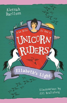 Unicorn Riders, Book 8: Ellabeth's Light book