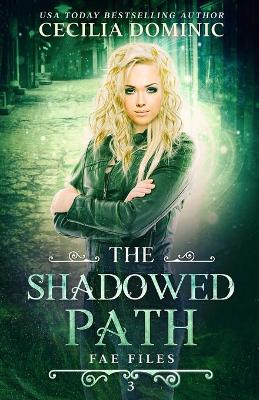 The Shadowed Path book