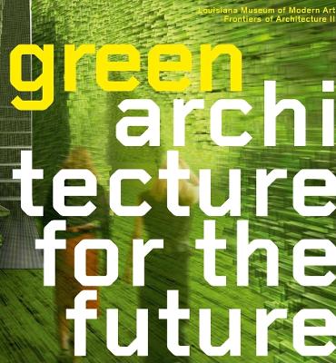 Green Architecture for the Future book