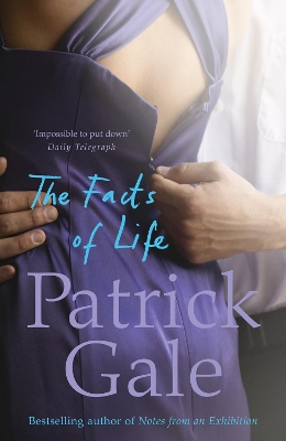 The Facts of Life by Patrick Gale