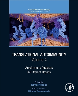 Translational Autoimmunity, Volume 4: Autoimmune Diseases in Different Organs book