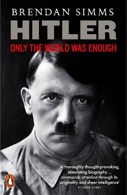 Hitler: Only the World Was Enough book