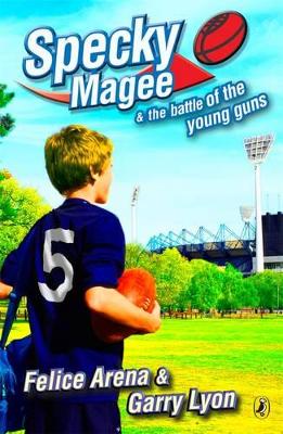 Specky Magee & The Battle Of The Young Guns book