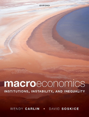 Macroeconomics: Institutions, Instability, and Inequality by Wendy Carlin