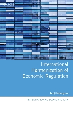 International Harmonization of Economic Regulation book