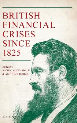 British Financial Crises since 1825 book