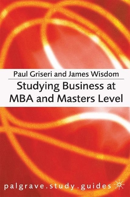 Studying Business at MBA and Masters Level book