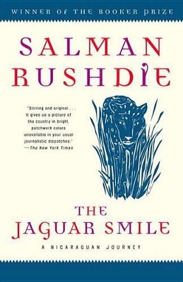 The The Jaguar Smile: A Nicaraguan Journey by Salman Rushdie