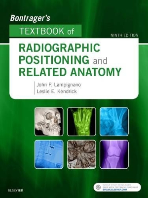 Bontrager's Textbook of Radiographic Positioning and Related Anatomy book