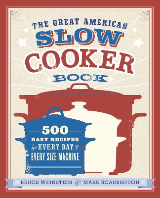 Great American Slow Cooker Book book