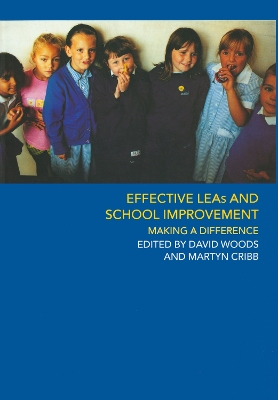 Effective LEAs and School Improvement by Martyn Cribb