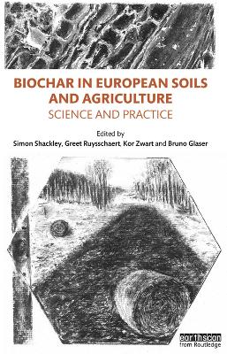 Biochar in European Soils and Agriculture book