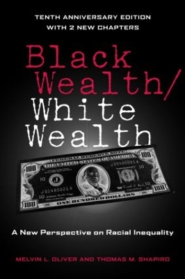 Black Wealth/White Wealth by Melvin Oliver