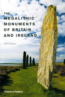 Megalithic Monuments in Britain and Ireland book