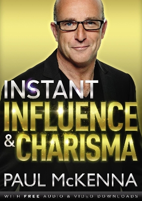 Instant Influence and Charisma book