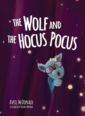 The Wolf and the Hocus Pocus book