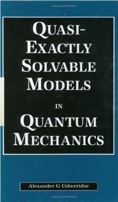 Quasi-exactly Solvable Models in Quantum Mechanics by A.G Ushveridze