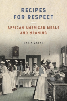 Recipes for Respect: African American Meals and Meaning by John T. Edge