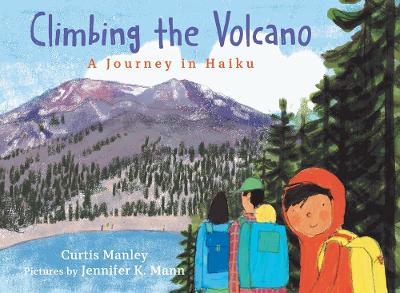 Climbing the Volcano: A Journey in Haiku book