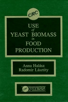 Use of Yeast Biomass in Food Production book