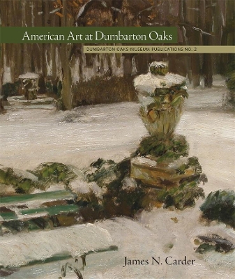 American Art at Dumbarton Oaks book