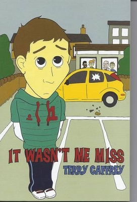 It Wasn't Me Miss book