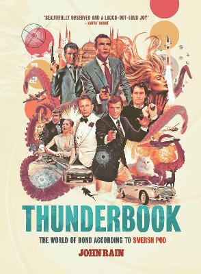 Thunderbook: The World of Bond According to Smersh Pod book