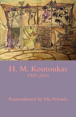 H. M. Koutoukas 1937-2010 book